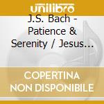 J.S. Bach - Patience & Serenity / Jesus Hymns - Rubens / Behringer cd