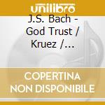 J.S. Bach - God Trust / Kruez / Consolation / Justification - Rubens / Behringer (2 Cd) cd musicale di J.S. Bach