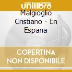 Malgioglio Cristiano - En Espana cd