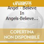 Angel - Believe In Angels-Believe In M cd