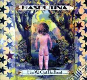 Rasputina - How We Quit The Forest cd musicale di Rasputina