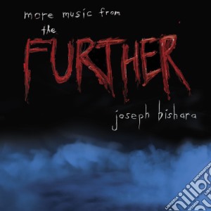 (LP Vinile) Joseph Bishara - More Music From The Further / O.S.T. lp vinile di Joseph Bishara