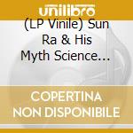 (LP Vinile) Sun Ra & His Myth Science Arkestra - When Angels Speak Of Love vinile