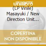 (LP Vinile) Masayuki / New Direction Unit Takayanagi - Eclipse vinile