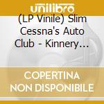 (LP Vinile) Slim Cessna's Auto Club - Kinnery Of Lupercalia: Buell Legion cd