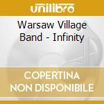 Warsaw Village Band - Infinity cd musicale di Warsaw Village Band