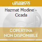 Hazmat Modine - Cicada cd