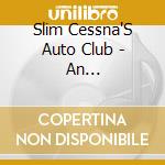 Slim Cessna'S Auto Club - An Introduction For Young & Old Europe