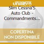 Slim Cessna'S Auto Club - Commandments According To Scac cd