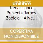 Renaissance Presents James Zabiela - Alive / Various cd