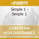 Simple 1 - Simple 1 cd