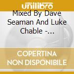 Mixed By Dave Seaman And Luke Chable - Renaissance Presents The Therapy Sessions Vol 2 cd