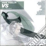 Mike Koglin - Vs