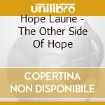 Hope Laurie - The Other Side Of Hope cd