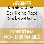 Komlew,Alex - Der Kleine Rabe Socke 2-Das Grosse Rennen cd