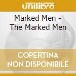 Marked Men - The Marked Men cd