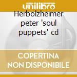 Herbolzheimer peter 'soul puppets' cd cd