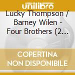 Lucky Thompson / Barney Wilen - Four Brothers (2 Lp) cd