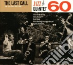 Jazz Quintet 60 - The Last Call (Lost Jazz Files 1962/63)