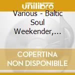 Various - Baltic Soul Weekender, Vol. 4 cd