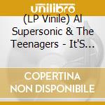 (LP Vinile) Al Supersonic & The Teenagers - It'S Alright