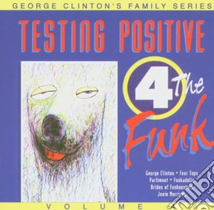 George Clinton Family V.4 - Testing Positive 4 The Funk cd musicale di George Clinton