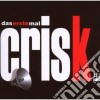 Crisk - Das Erste Mal cd