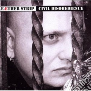 Leather Strip - Civil Disobedience (2 Cd) cd musicale di Strip Leather