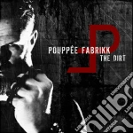 Pouppee Fabrikk - The Dirt cd