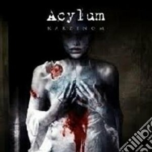 Acylum - Karzinom cd musicale di Acylum