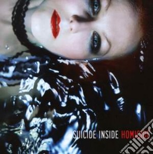 Suicide Inside - Homicide cd musicale di Inside Suicide