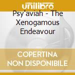 Psy'aviah - The Xenogamous Endeavour cd