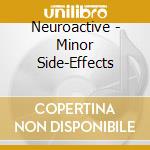 Neuroactive - Minor Side-Effects cd