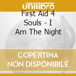 First Aid 4 Souls - I Am The Night cd