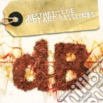 Aesthetische - Dirt And Basslines cd