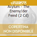 Acylum - The Enemy/der Feind (2 Cd) cd