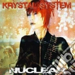 Krystal System - Nuclear (2 Cd) cd