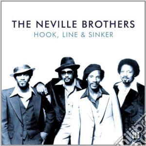 Neville Brothers (The) - Hook, Line And Sinker (2 Cd) cd musicale di Neville Brothers (The)