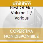 Best Of Ska Volume 1 / Various cd