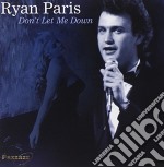 Ryan Paris - Don'T Let Me Down