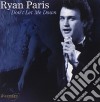Ryan Paris - Don'T Let Me Down cd