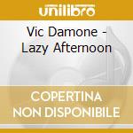 Vic Damone - Lazy Afternoon cd