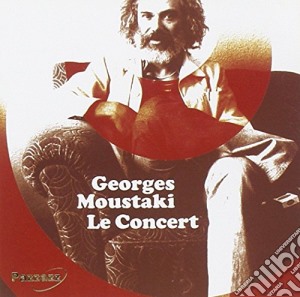 Georges Moustaki - Le Concert cd musicale di Georges Moustaki