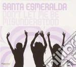 Santa Esmeralda - Don'T Let Me Be Misunderstood (2 Cd) cd