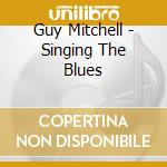 Guy Mitchell - Singing The Blues cd