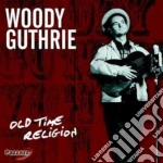 Woody Guthrie - Old Time Religion cd
