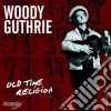 Woody Guthrie - Old Time Religion cd