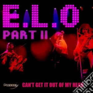 Electric Light Orchestra II - Can't Get It Out Of My Head cd musicale di E.L.O II