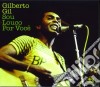 Gilberto Gil - Soy Louco Por Voce' (2 Cd) cd