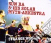 Sun Ra - Stange World (2 Cd) cd
